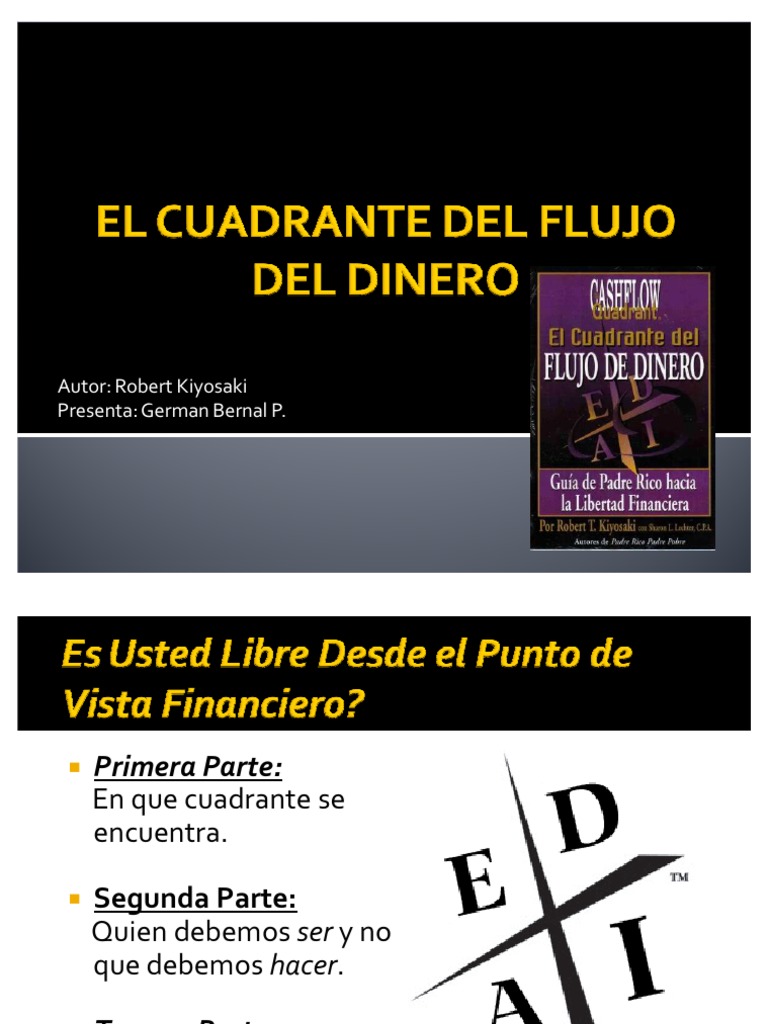 El Cuadrante Del Flujo Del Dinero Presentacion | PDF | Dinero | Deuda