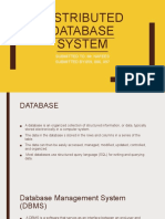 Distributed Database System: Submitted To: Mr. Nafees SUBMITTED BY:059, 086, 097