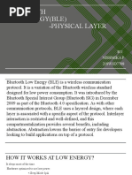 Bluetooth Low Energy (Ble) - Physical Layer: BY: Nishmika P 218W1D7708