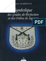 Mainguy Iréne - Symbolique Des Grades de Perfection Et Des Ordres de Sagesse (2011)