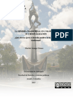 La Minería Tradicional en Colombia Y Su Criminalización ¿Qué Efectos Ejerce El Derecho Positivo en La Minería Tradicional?