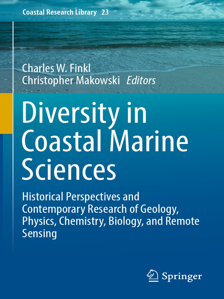 Diversity in Coastal Marine Sciences Charles W. Finkl Christopher