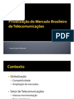 Privatizaçao_do_Mercado_Brasileiro_de_Telecomunicaçoes