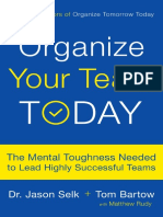 Organize Your Team Today The Mental Toughness Needed To Lead Highly