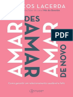 Amar, Desamar, Amar de Novo Como Garantir Um Relacionamento Saudável e Feliz (Portuguese Edition)
