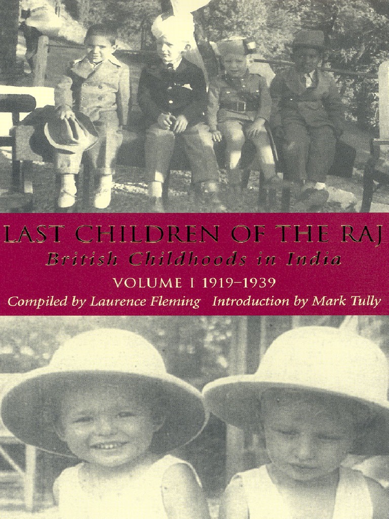 Last Children of The Raj - Volume I (2004) | PDF | Partition Of India ...