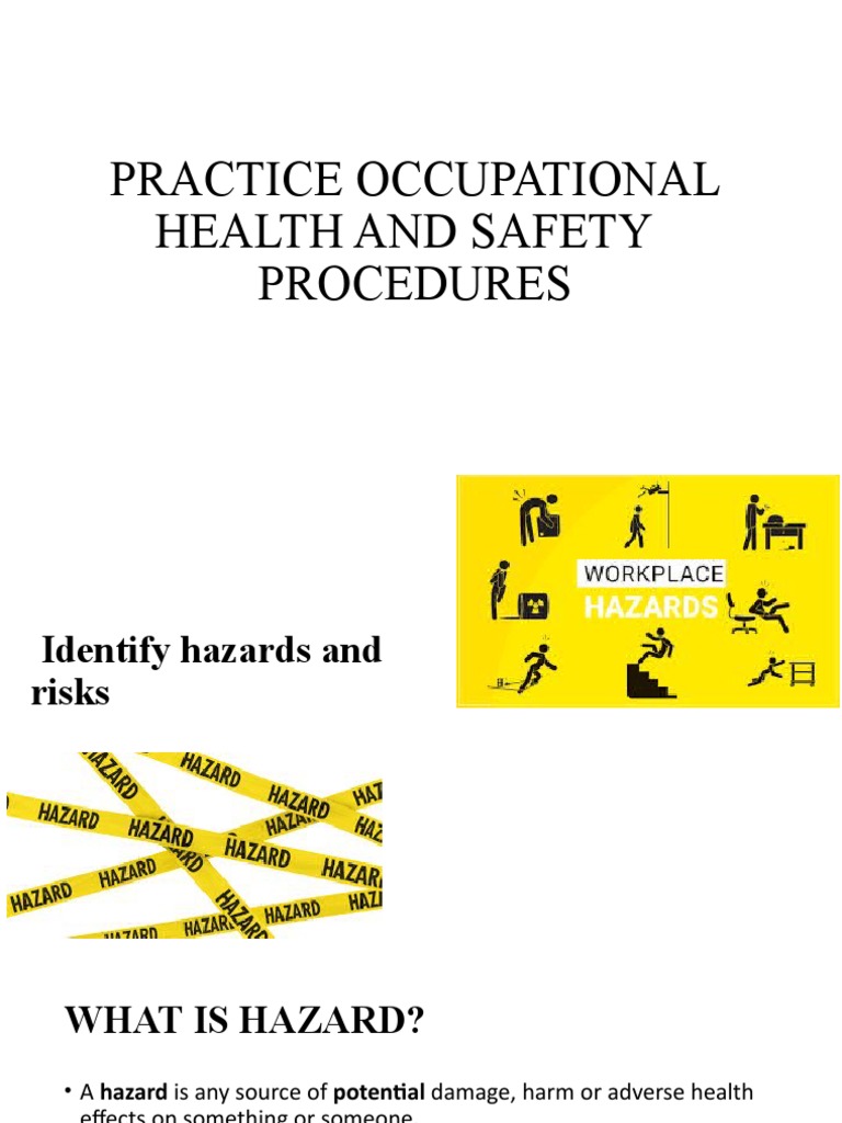 Practice Occupational Health and Safety Procedures PDF Risk Hazards