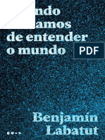 Quando Deixamos de Entender o Mundo - Benjamin Labatut