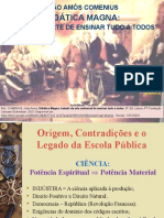 SLIDES, 4 AULA COMENIUS A Criação Da Didática e Da Escola Pública