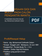 Inovasi Pemeriksaan Gigi Dan Mulut Pada Wanita Calon Pengantin