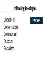 Define the following ideologies