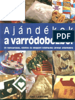 Lawther, Gail - Ajándékok A Varródobozból. 25 Foltvarrásos, Rátétes És Steppelt Kézimunka Ünnepi Alkalmakra.-Holló's Társa Könyvkiadó (2003)