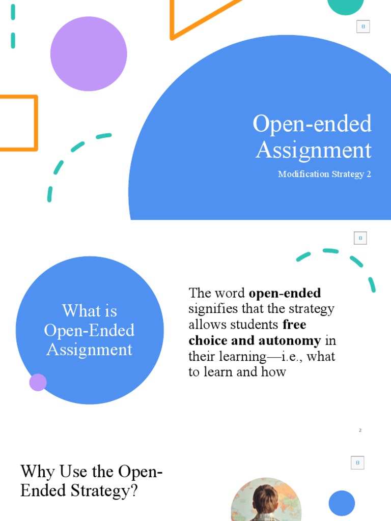 open ended assignment meaning