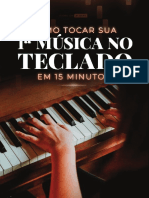 Como Tocar Sua Primeira Música Em 15 Minutos - Piano Em 21 Dias