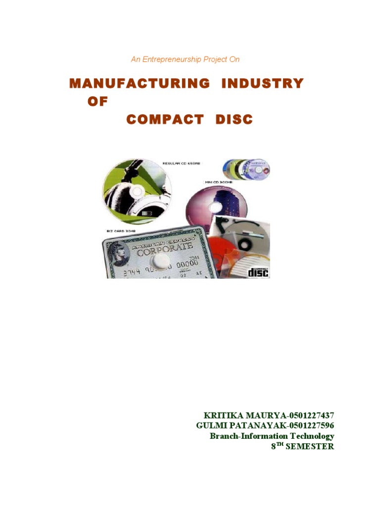 Compact Disc Manufacturing Project Report | PDF | Compact Disc ...
