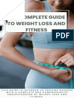 The Complete Guide To Weight Loss and Fitness