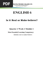 ENGLISH 6 - Q1 - W1 - Mod1 - Identifying Real or Make-Believe