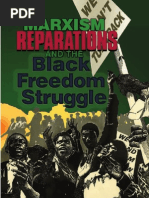 Marxism, Reparations and The Black Freedom Struggle