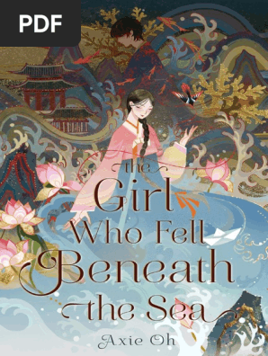 The Girl Who Fell Beneath the Sea by Axie Oh