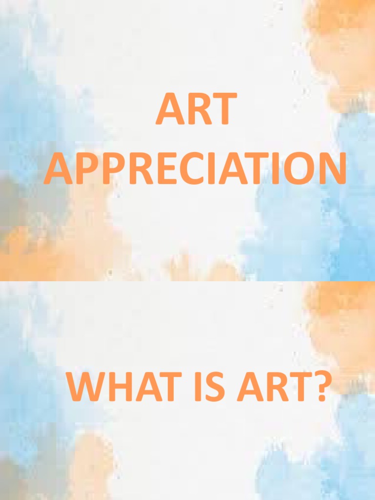 What Is Art Lesson 1 1 | PDF | The Arts | Aesthetics