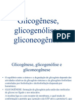 Glicogenolise Glicogenese e Gliconeogenese