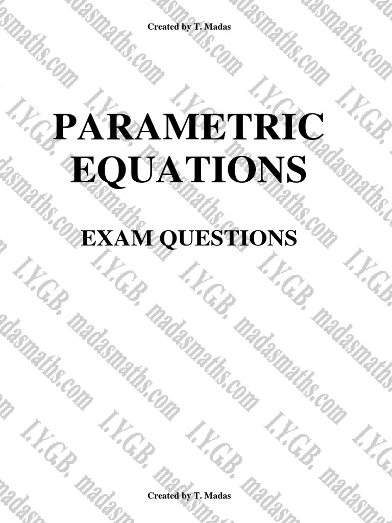 Parametric Equations Exam Questions | PDF | Coordinate System | Equations