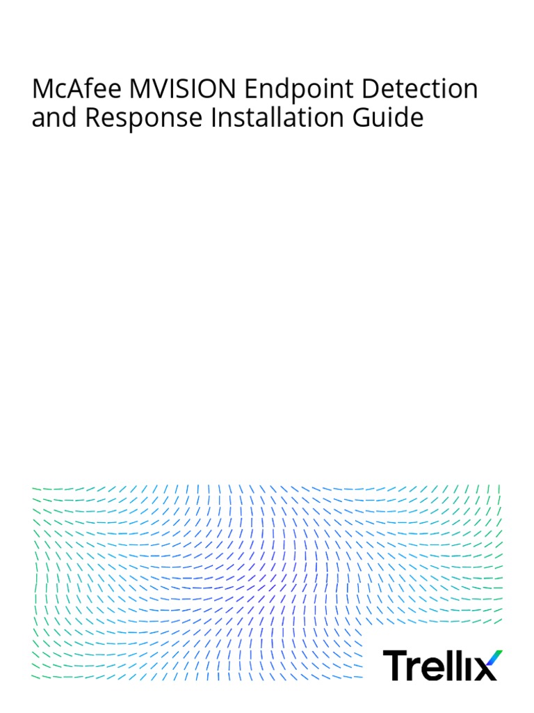 Mcafee Mvision Endpoint Detection and Response Installation Guide 96