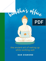 Dan Zigmond - Buddha's Office - The Ancient Art of Waking Up While Working Well