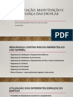 1-Utilização, Manutenção e Segurança Das Escolas