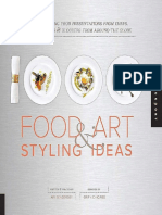 1000 Food Art & Styling Ideas Mouthwatering Food Presentations From Chefs, Photographers & Bloggers From Around The Globe