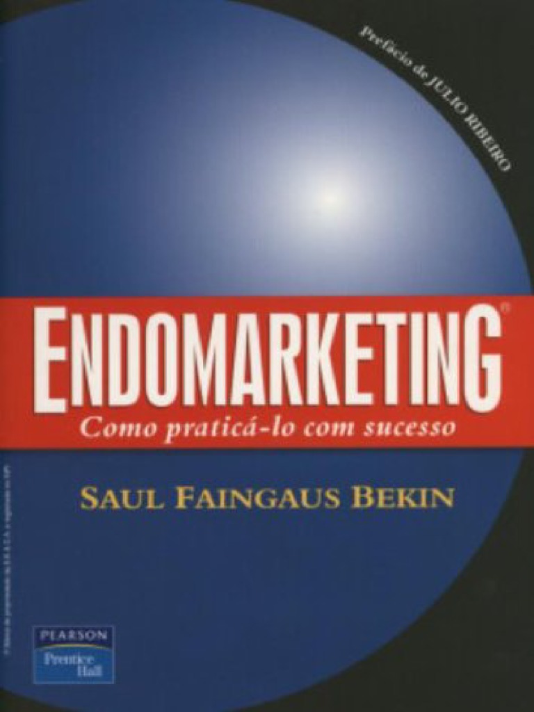 Resumo Endomarketing Como Pratica Lo Com Sucesso Saul Faingaus Bekin | PDF