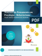 Matrizes Do Pensamento em Psicologia - Behaviorismo: Prof. Natalí Romanciuc Murari