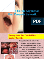 Skrining Untuk Keganasan Dan Penyakit Sistemik