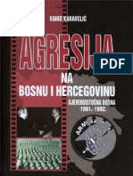 Vahid Karavelic Agresija Na Bosnu i Hercegovinu Sjeveroistocna Bosna 1991 1992