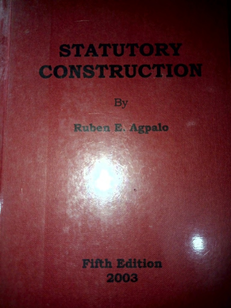 Statutory Construction 2003 Agpalo PDF Plain Meaning Rule Common Law