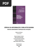 OLIVEIRA, Marlene de - Ciência da Informação e Biblioteconomia {novos conteúdos e espaços de atuação} [2005]