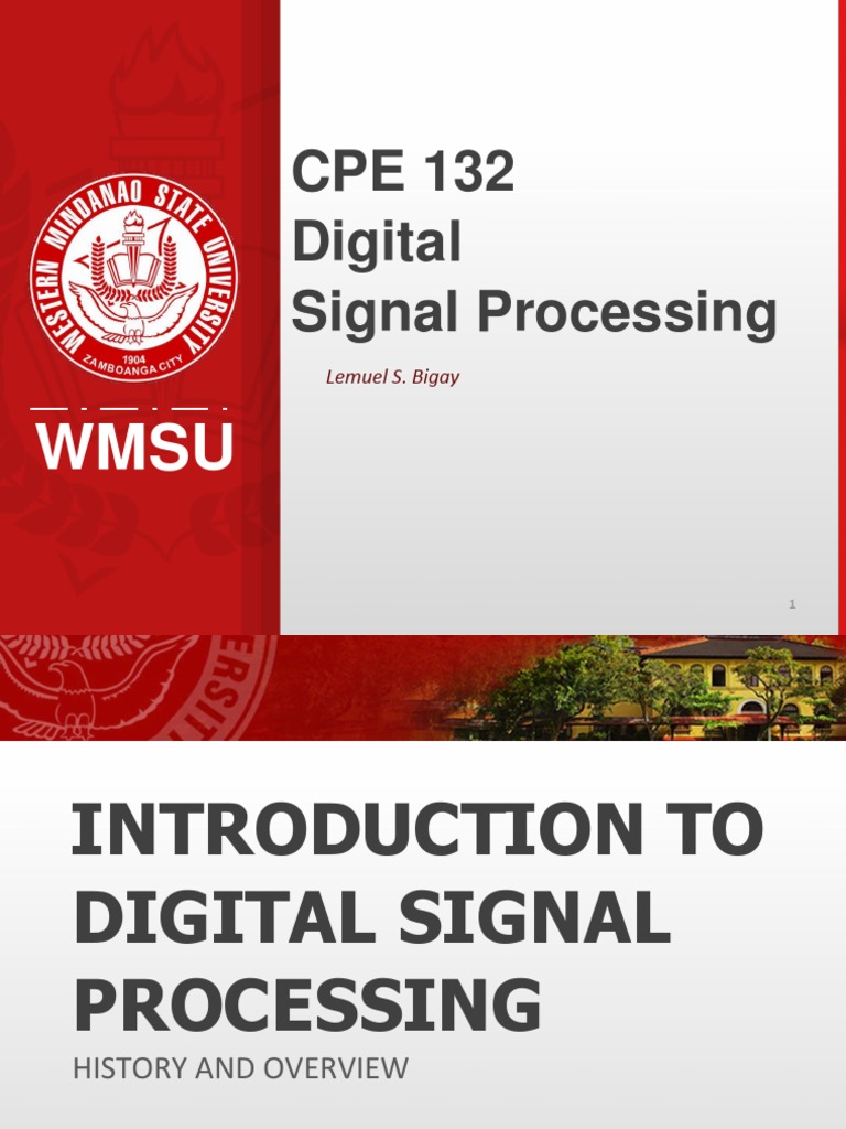 Introduction To Digital Signal Processing History and Overview