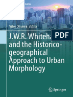 J.W.R. Whitehand and The Historico-Geographical Approach To Urban Morphology