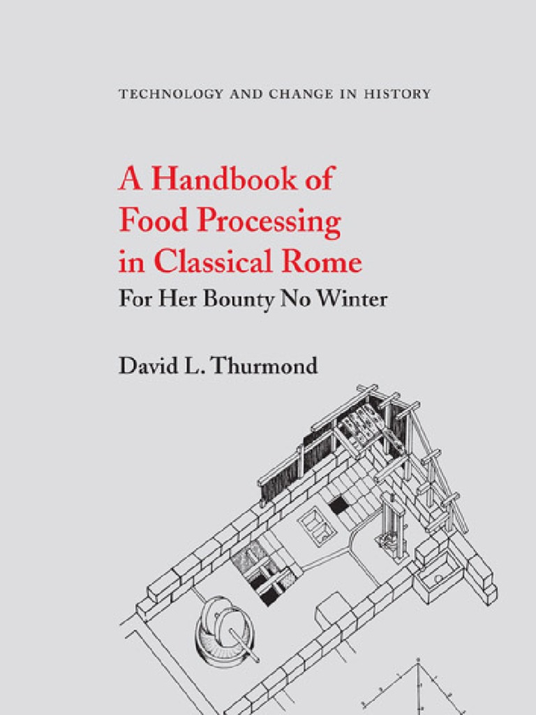 Food Processing in Classical Rome, PDF, Breads
