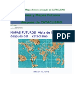 Predicciones y Mapas Futuros Después de CATACLISMO