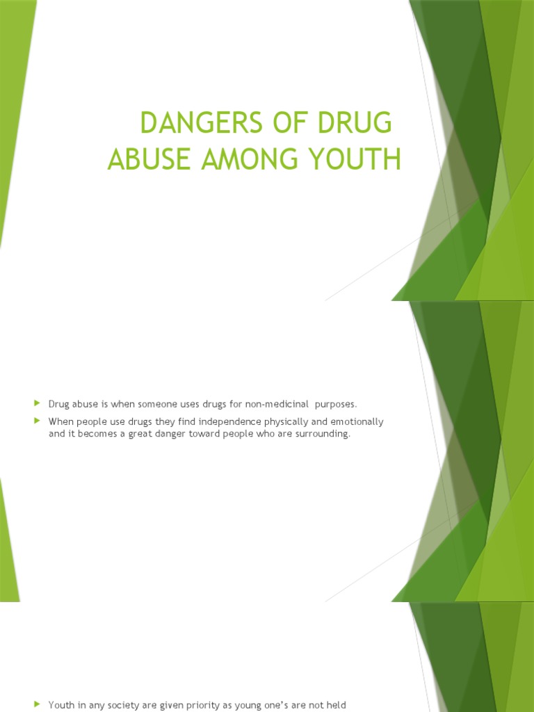 Dangers of Drug Abuse Among Youth | PDF
