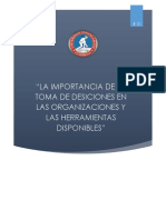 La Importancia de La Toma de Desiciones en Las Organizaciones y Las Herramientas Disponibles