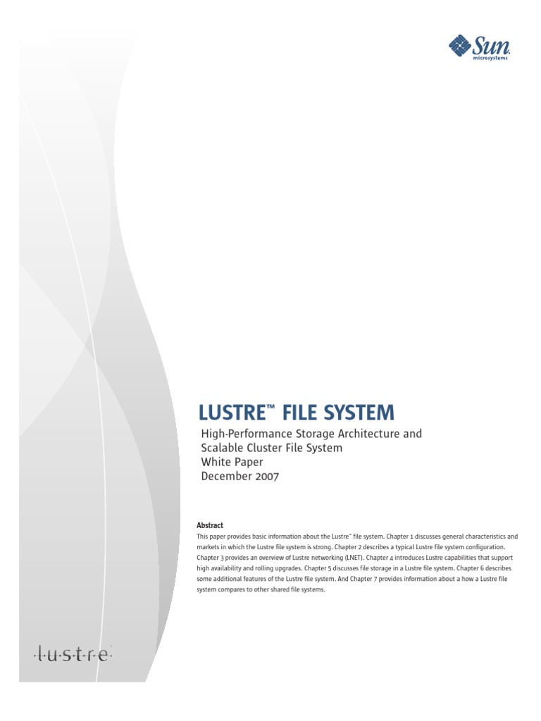 LUSTRE FILE SYSTEM HighPerformance Storage Architecture and Scalable