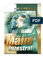 Ben Carson - Mâini Înzestrate 1.0 (Literatură)