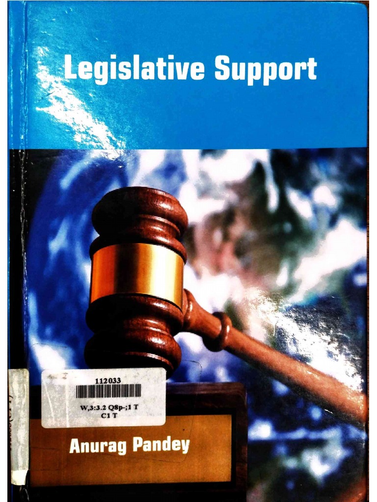 Legislative Support by Anurag Pandey | PDF