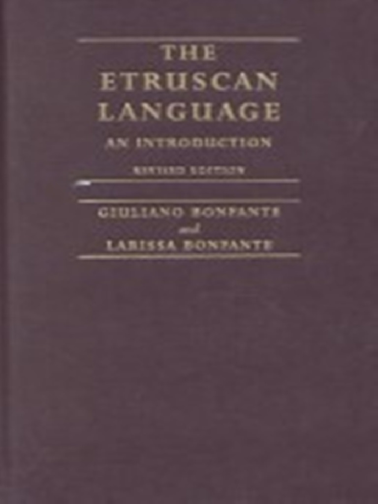 The Etruscan Language An Introduction (Giuliano Bonfante, Larissa