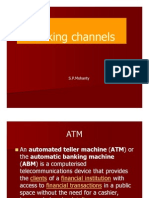 Banking Channels Banking Channels: S.P.Mohanty S.P.Mohanty
