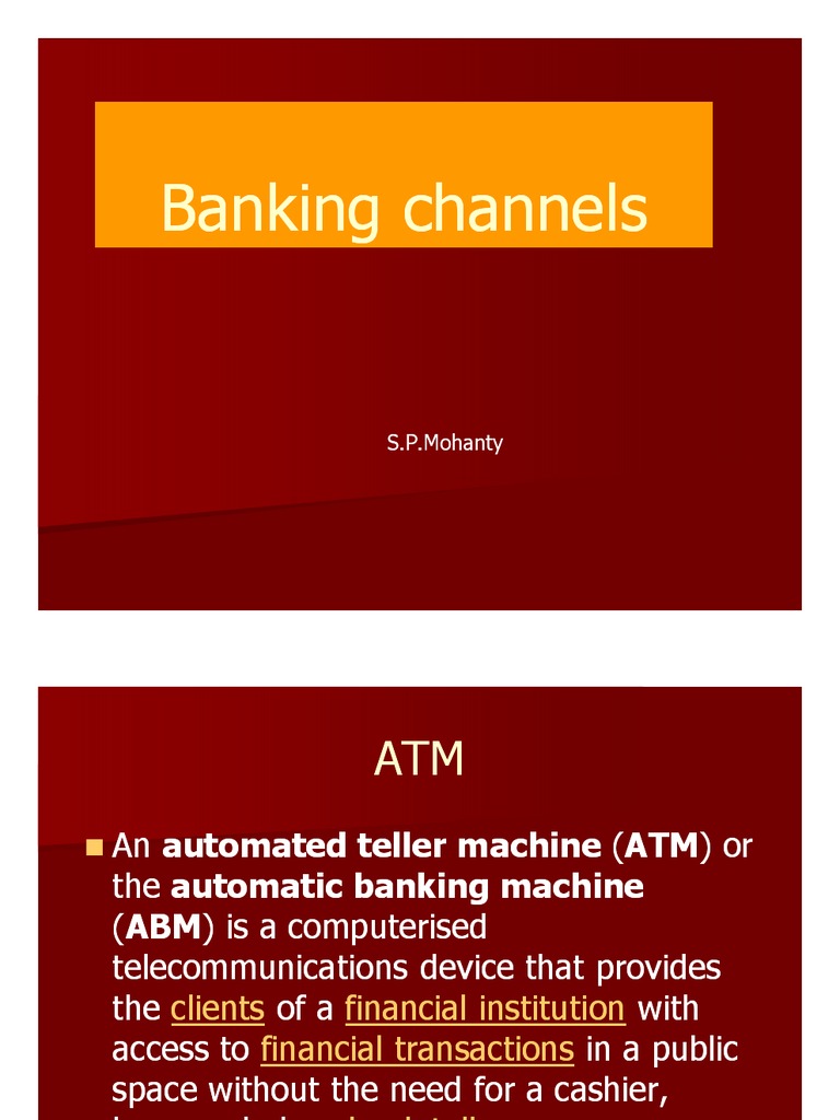 Overview of Banking Channels | PDF | Automated Teller Machine | Banks