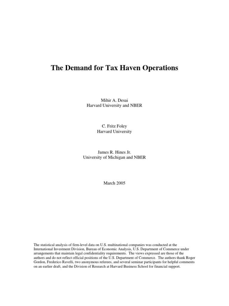 The Demand For Tax Haven Operations Mihir A. Desai Harvard University