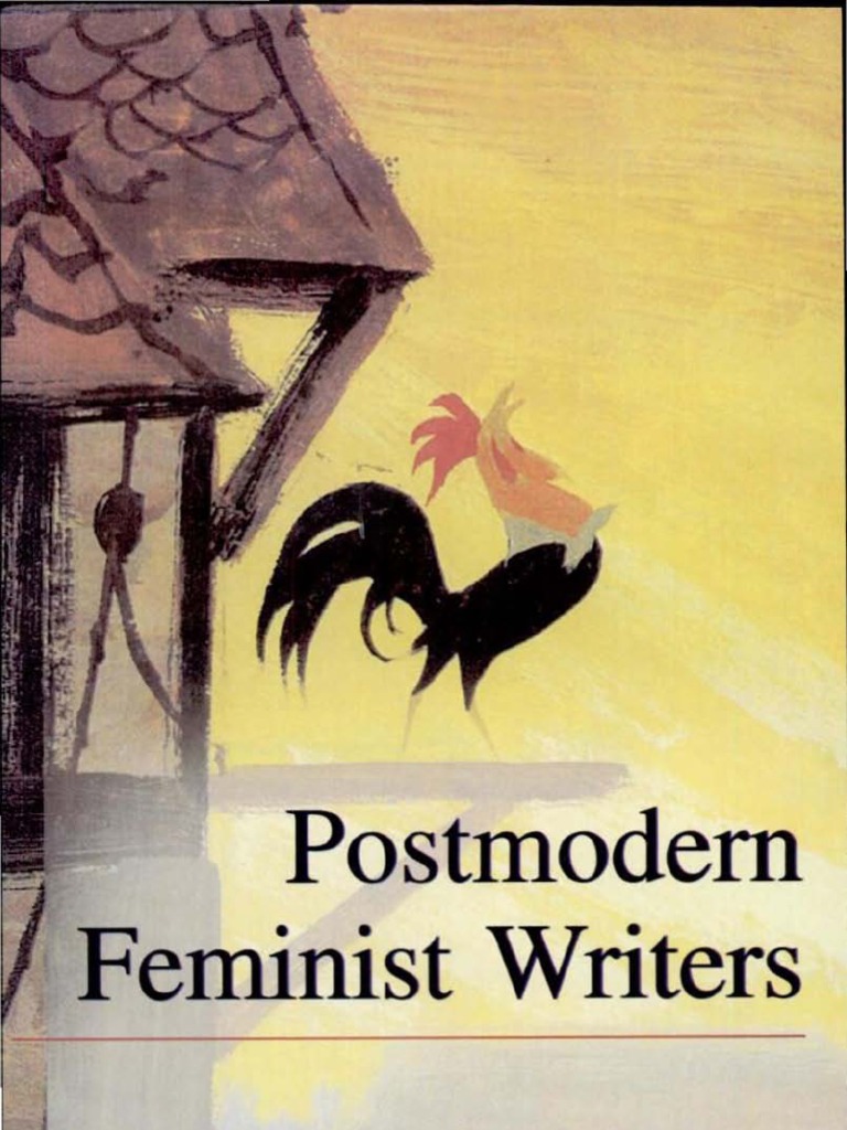 Postmodern Feminist Writers | Download Free PDF | Postmodernism | Feminism